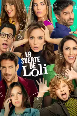 Affiche de la série La suerte de Loli