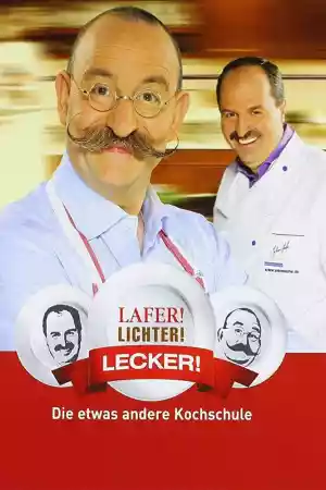 Affiche de la série Lafer! Lichter! Lecker!