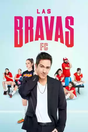 Affiche de la série Las Bravas FC