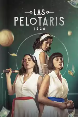 Affiche de la série Las Pelotaris 1926