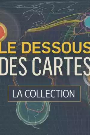 Affiche de la série Le dessous des cartes