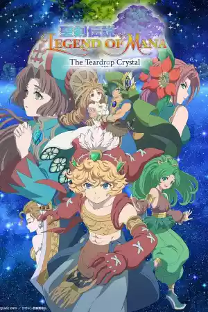 Affiche de la série Legend of Mana -The Teardrop Crystal-