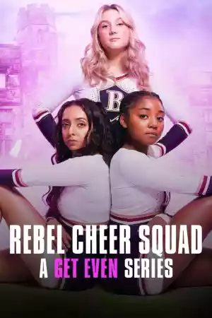 Affiche de la série Les Justicières : Rebel Cheer Squad