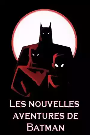 Affiche de la série Les Nouvelles aventures de Batman