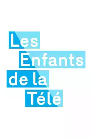 Affiche de la série Les enfants de la télé
