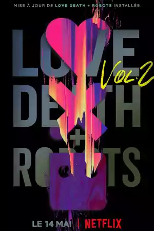 Affiche de la série Love, Death & Robots