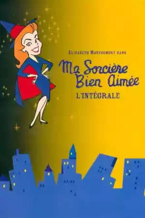Affiche de la série Ma Sorcière Bien-Aimée