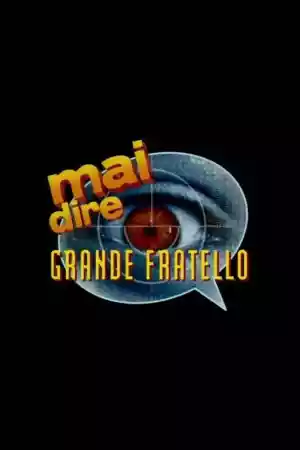 Affiche de la série Mai dire grande fratello