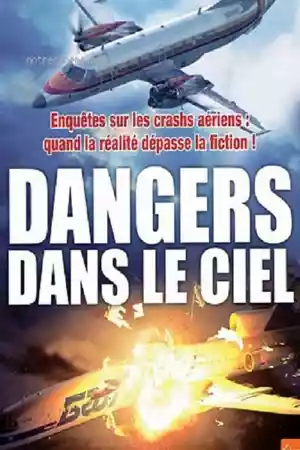Affiche de la série Mayday : Dangers dans le ciel