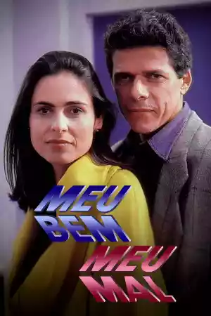 Affiche de la série Meu Bem, Meu Mal