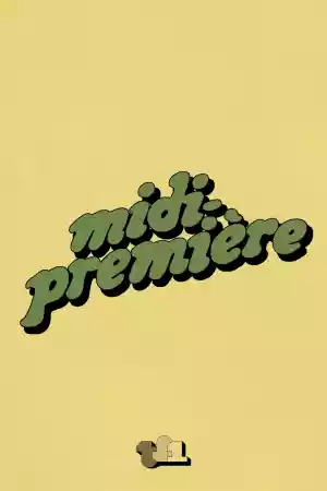 Affiche de la série Midi Première