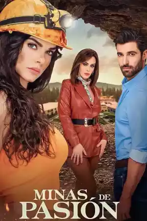 Affiche de la série Minas de Pasión