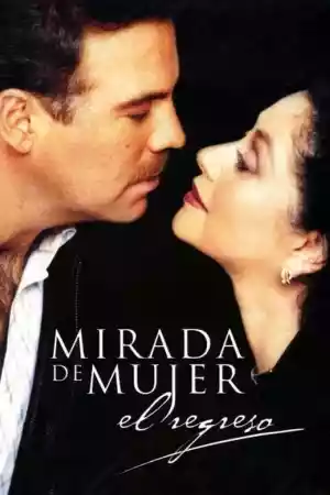 Affiche de la série Mirada de mujer: El regreso