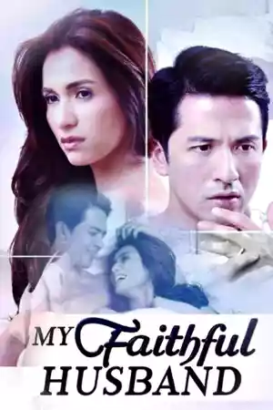Affiche de la série My Faithful Husband
