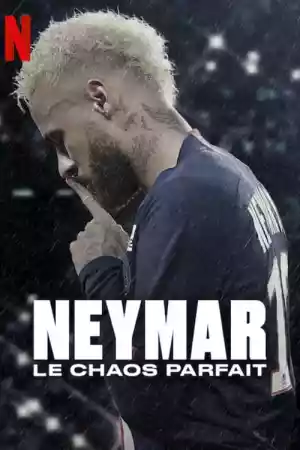 Affiche de la série Neymar, le chaos parfait