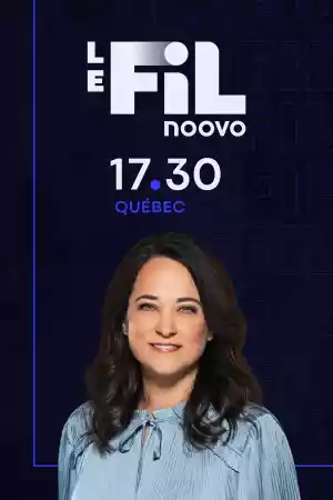 Affiche de la série Noovo Le Fil Québec