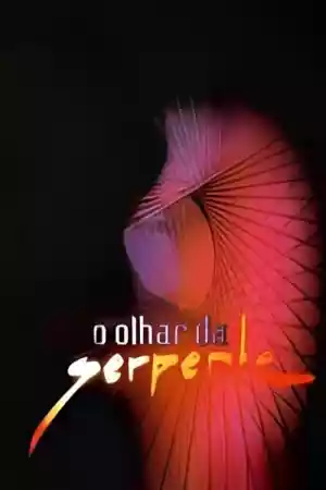 Affiche de la série O Olhar da Serpente