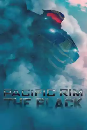 Affiche de la série Pacific Rim : The Black