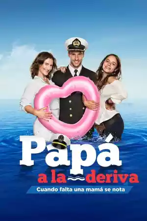 Affiche de la série Papá a la deriva
