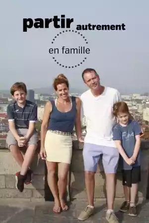 Affiche de la série Partir autrement en famille