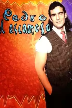 Affiche de la série Pedro El Escamoso