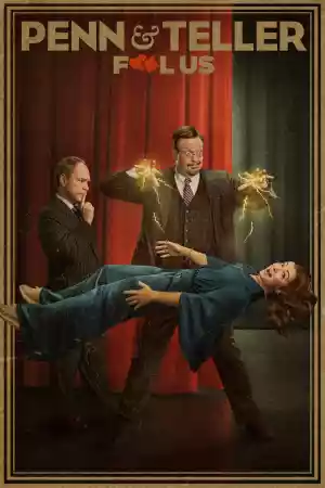 Affiche de la série Penn & Teller: Fool Us