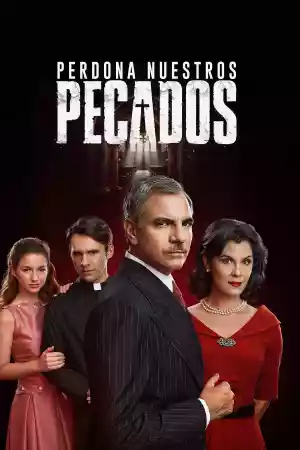 Affiche de la série Perdona nuestros pecados