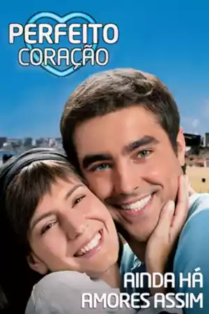 Affiche de la série Perfeito Coração