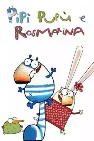 Affiche de la série Pipì, Pupù e Rosmarina