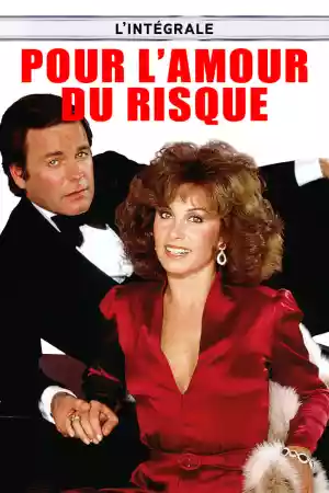 Affiche de la série Pour l'amour du risque