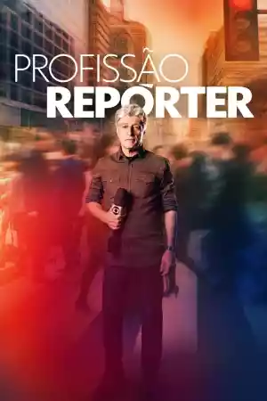 Affiche de la série Profissão Repórter