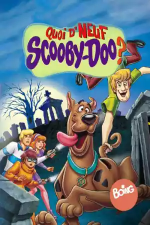 Affiche de la série Quoi d'neuf Scooby-Doo ?