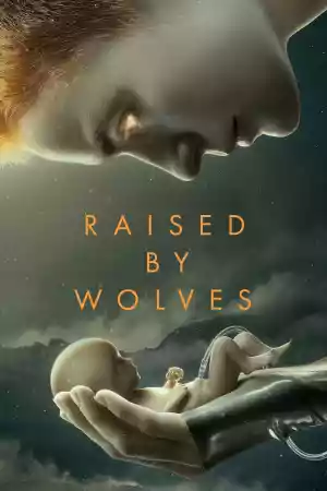 Affiche de la série Raised by Wolves