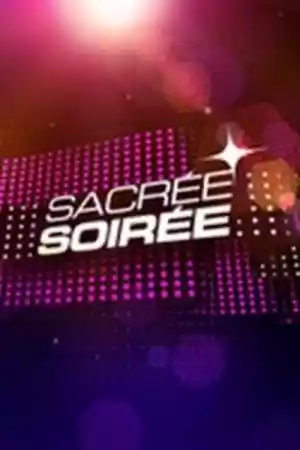 Affiche de la série Sacrée soirée
