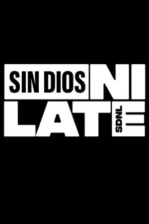 Affiche de la série Sin dios, ni late