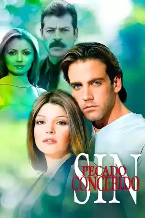 Affiche de la série Sin pecado concebido