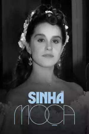 Affiche de la série Sinhá Moça