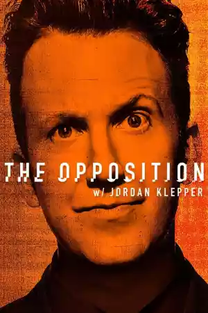Affiche de la série The Opposition with Jordan Klepper