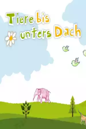 Affiche de la série Tiere bis unters Dach