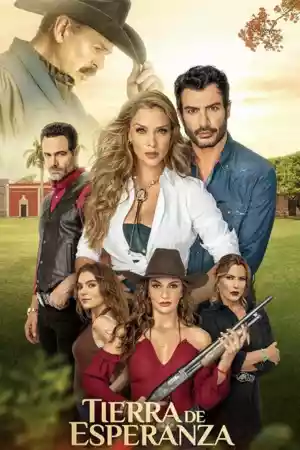 Affiche de la série Tierra de Esperanza