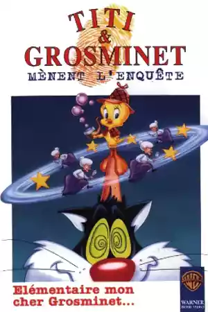 Affiche de la série Titi et Grosminet mènent l'enquête