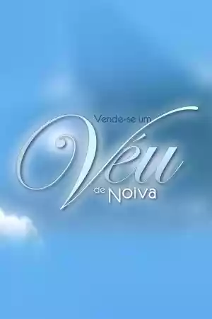 Affiche de la série Vende-se um Véu de Noiva