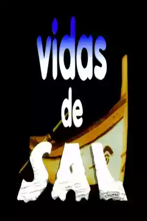 Affiche de la série Vidas de Sal