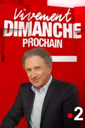 Affiche de la série Vivement dimanche prochain