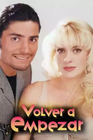 Affiche de la série Volver a empezar