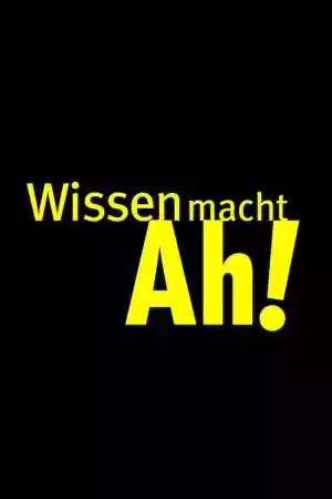 Affiche de la série Wissen macht Ah!