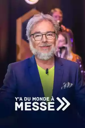 Affiche de la série Y'a du monde à messe