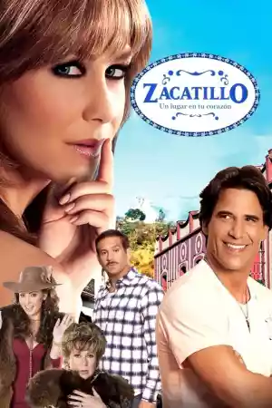 Affiche de la série Zacatillo, un lugar en tu corazón